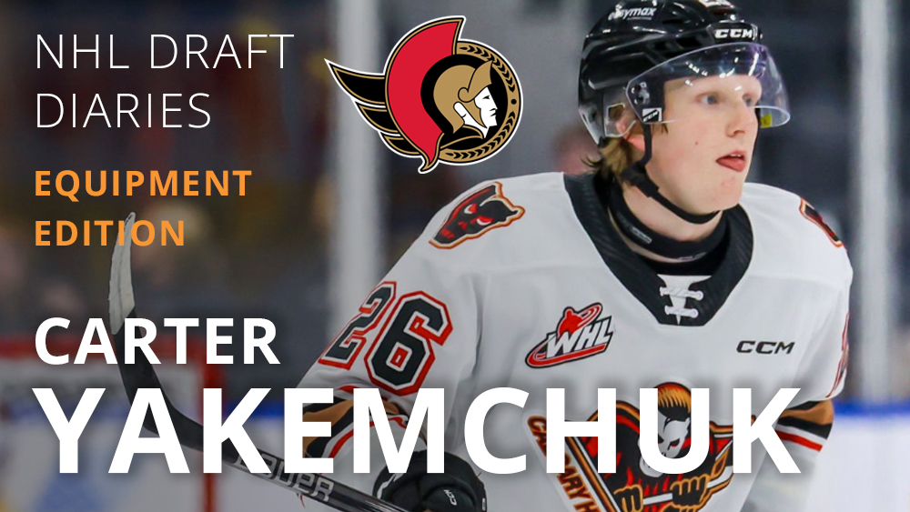 NHL Draft Diaries: Equipment Edition - Carter Yakemchuk